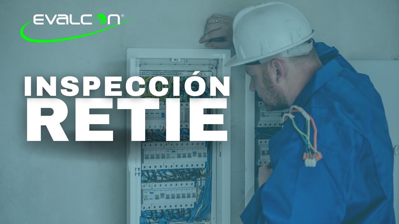 Inspección RETIE - EVALCON