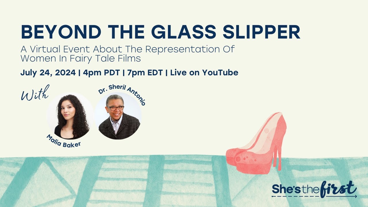 Beyond the Glass Slipper: A Virtual Event About The Representation Of Women In Fairy Tale Films