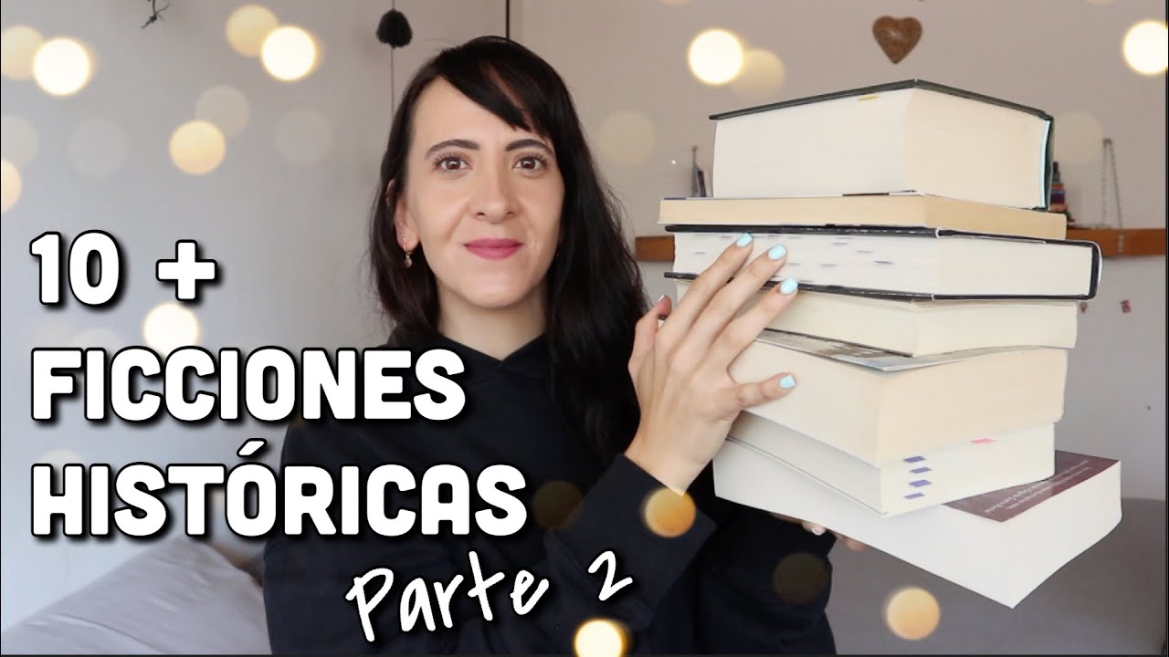 10 o más libros de ficción histórica para leer y AMAR // Parte 2 :)