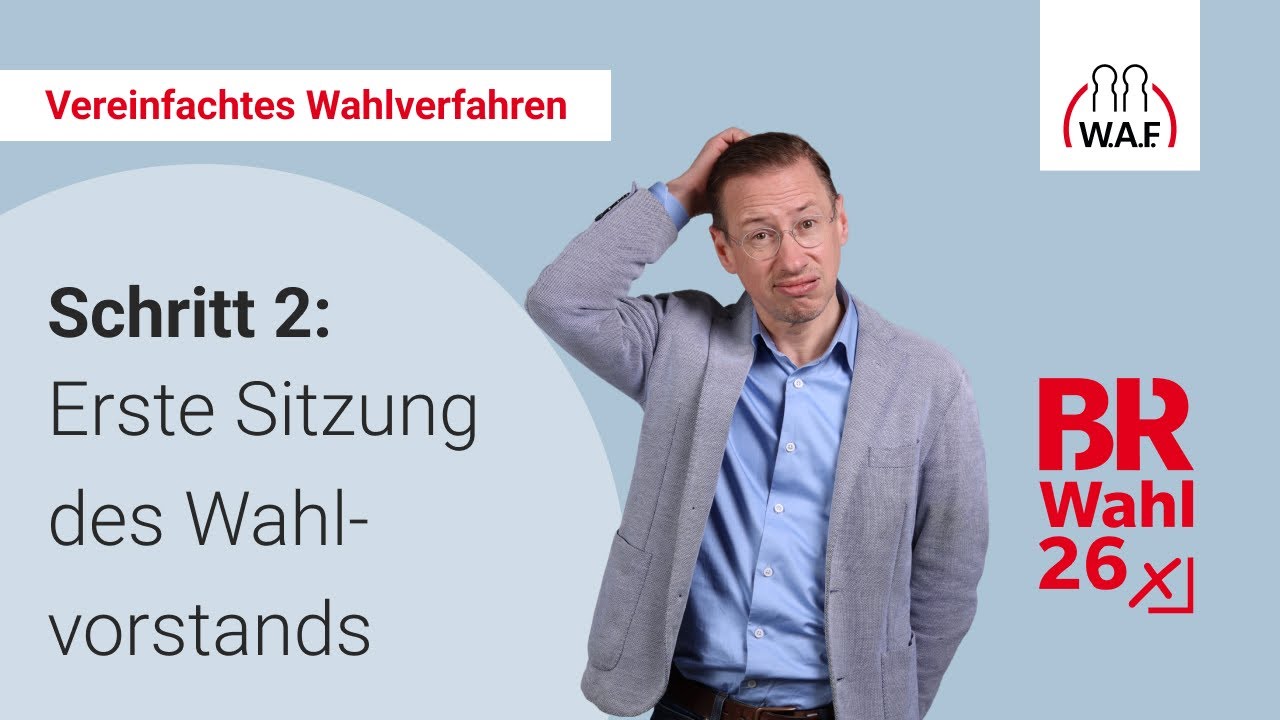 2. Schritt: Erste Sitzung des Wahlvorstands | Betriebsratswahl 2026