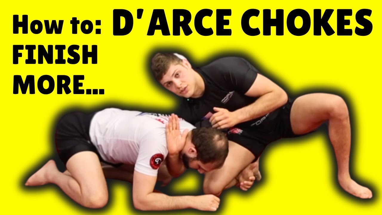 Finish the Darce Choke (against anyone)