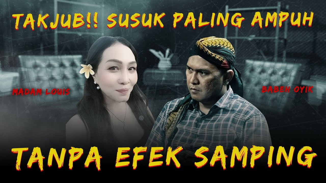 TAKJUB! SUSUK PALING AMPUH TANPA EFEK SAMPING BERSAMA MADAM LOUIS - KUPAS MISTIS