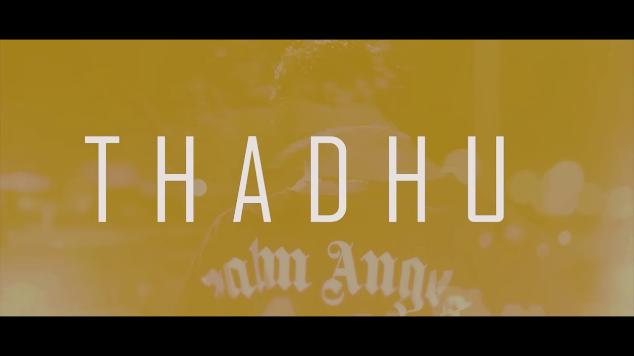 Toy - Thadhu  ft. Limits (Official Video)