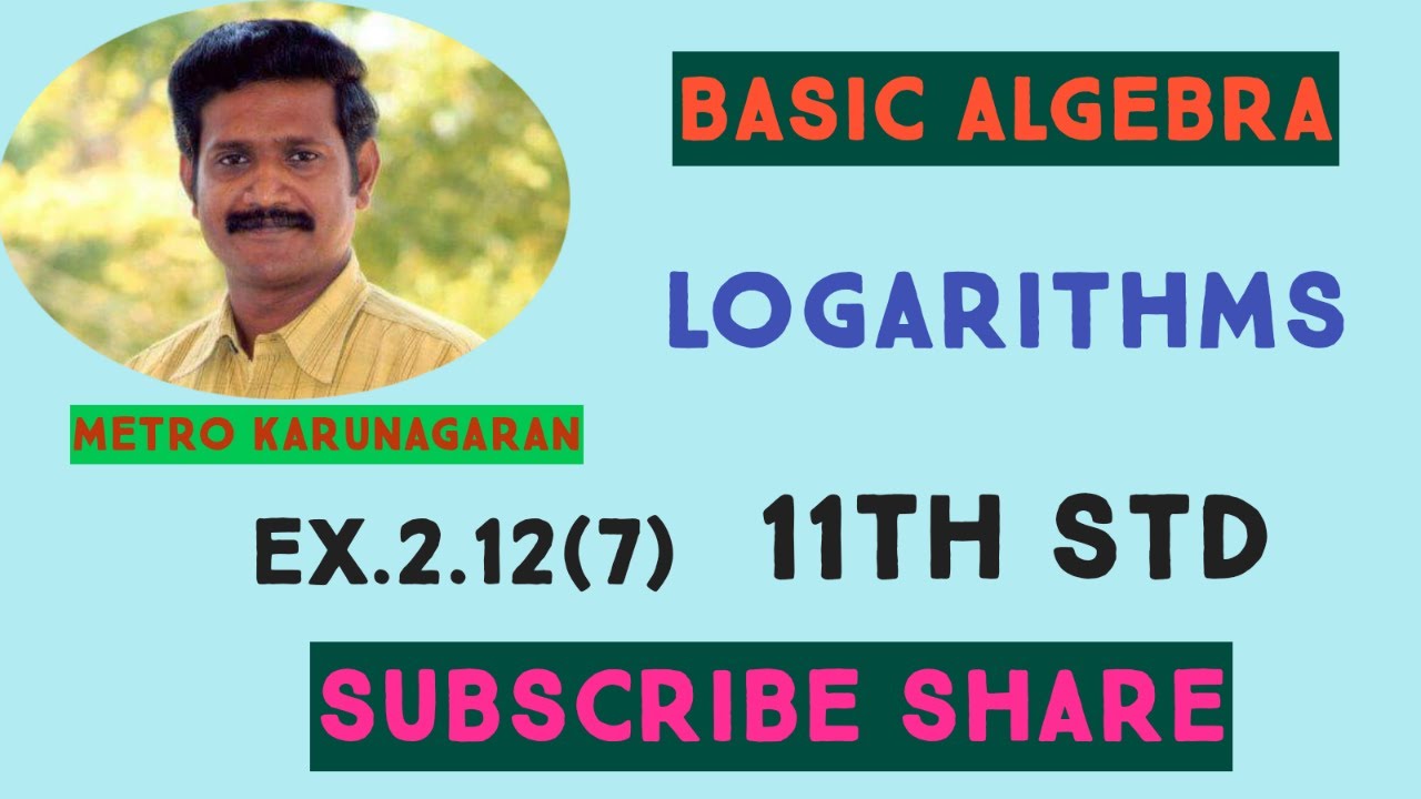 11th Std Maths Ex.2.12(7) Prove that log2 + 16log(16/15)+ 12log(25/24)+ 7 log(81/80)= 1