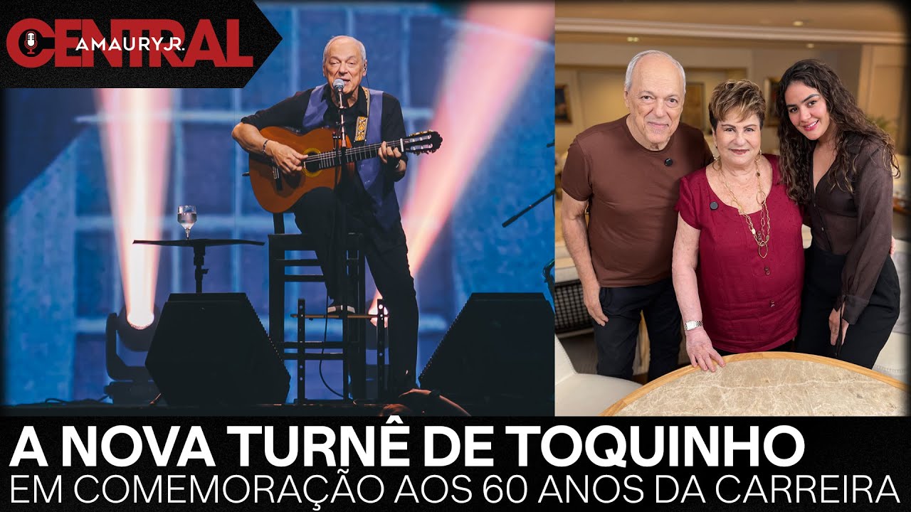 A NOVA TURNÊ DE TOQUINHO EM COMEMORAÇÃO AOS 60 ANOS DE CARREIRA
