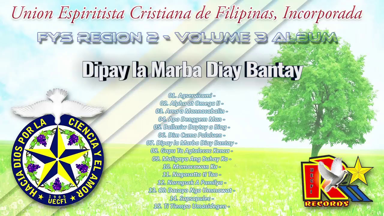 Dipay la Marba Diay Bantay - UECFI FYS Region 2 - Volume 3