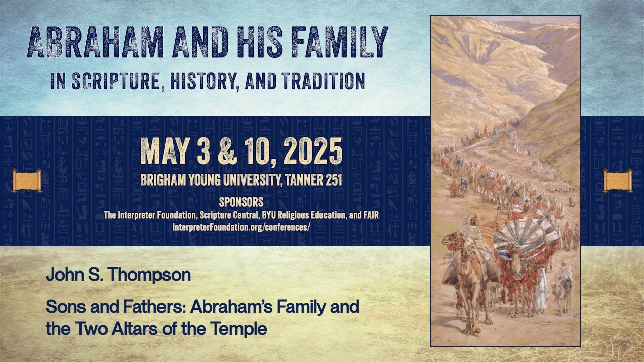 John S. Thompson: Sons and Fathers: Abraham’s Family and the Two Altars of the Temple