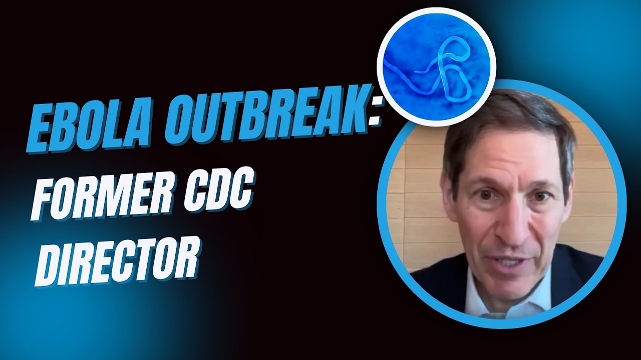 Ebola Outbreak: Former CDC Chief Tom Frieden Responds