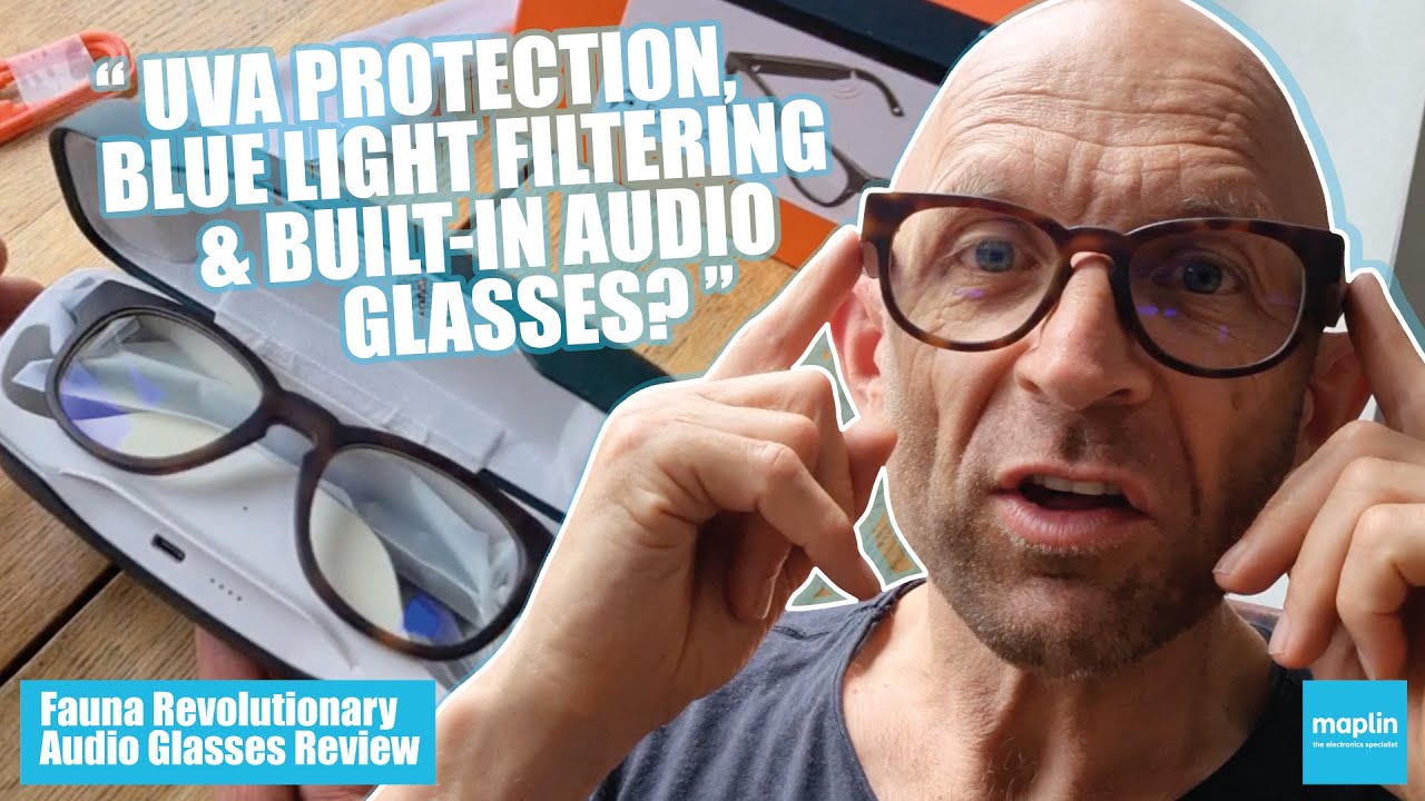 Fauna Memor Havana Revolutionary Audio Glasses - Unboxing and review w/ Jason Bradbury for MaplinTV