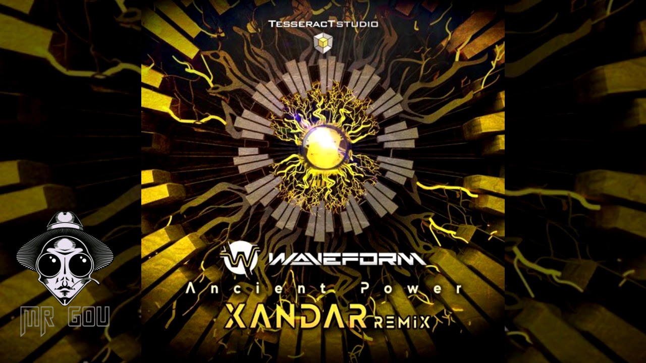 Waveform - Ancient Power (Xandar remix)