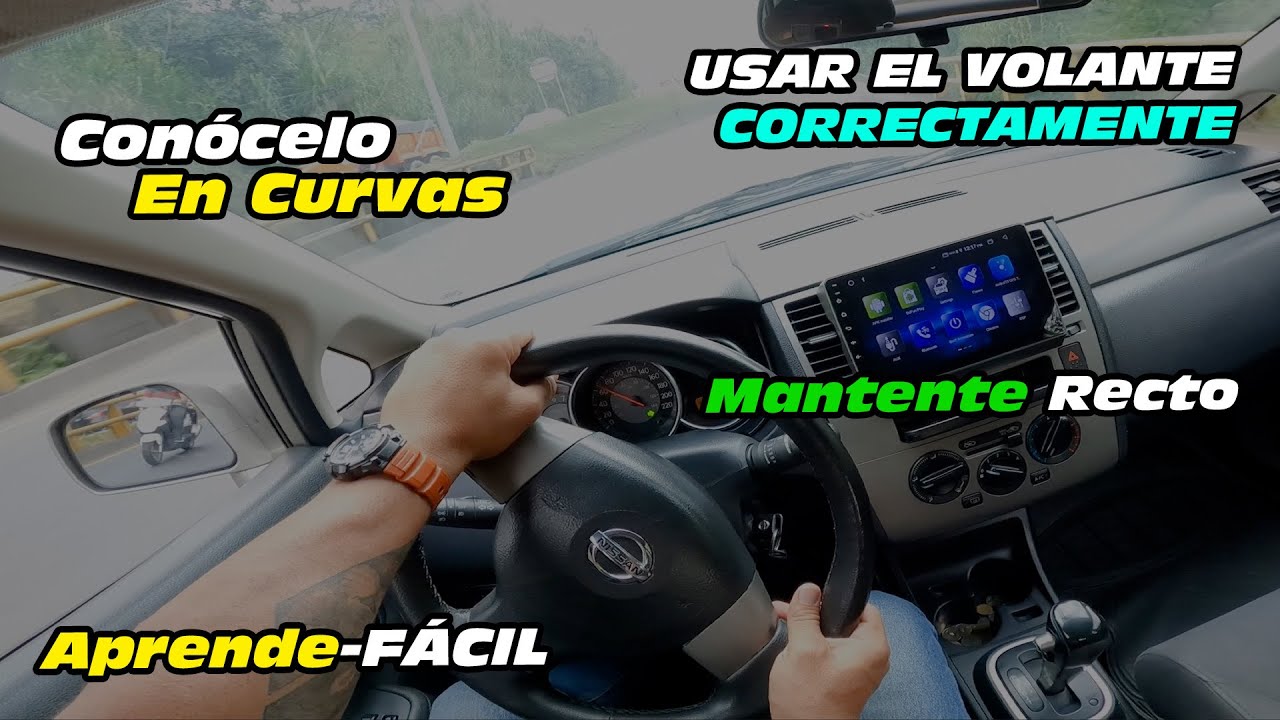 Como manejar tu VOLANTE y DIRECCIÓN de manera segura y rápida