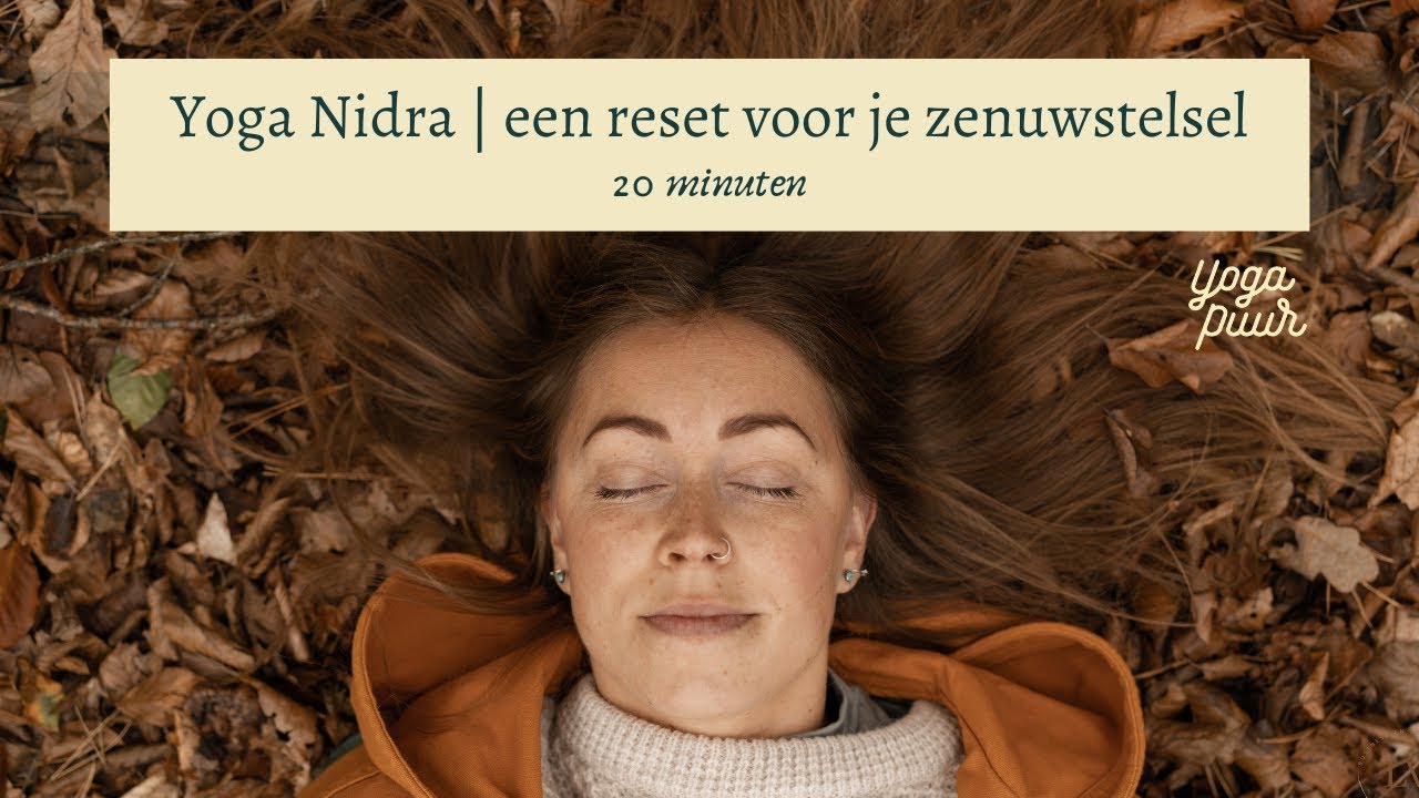 Yoga Nidra | een reset voor je zenuwstelsel | Nederlands | 20 minuten