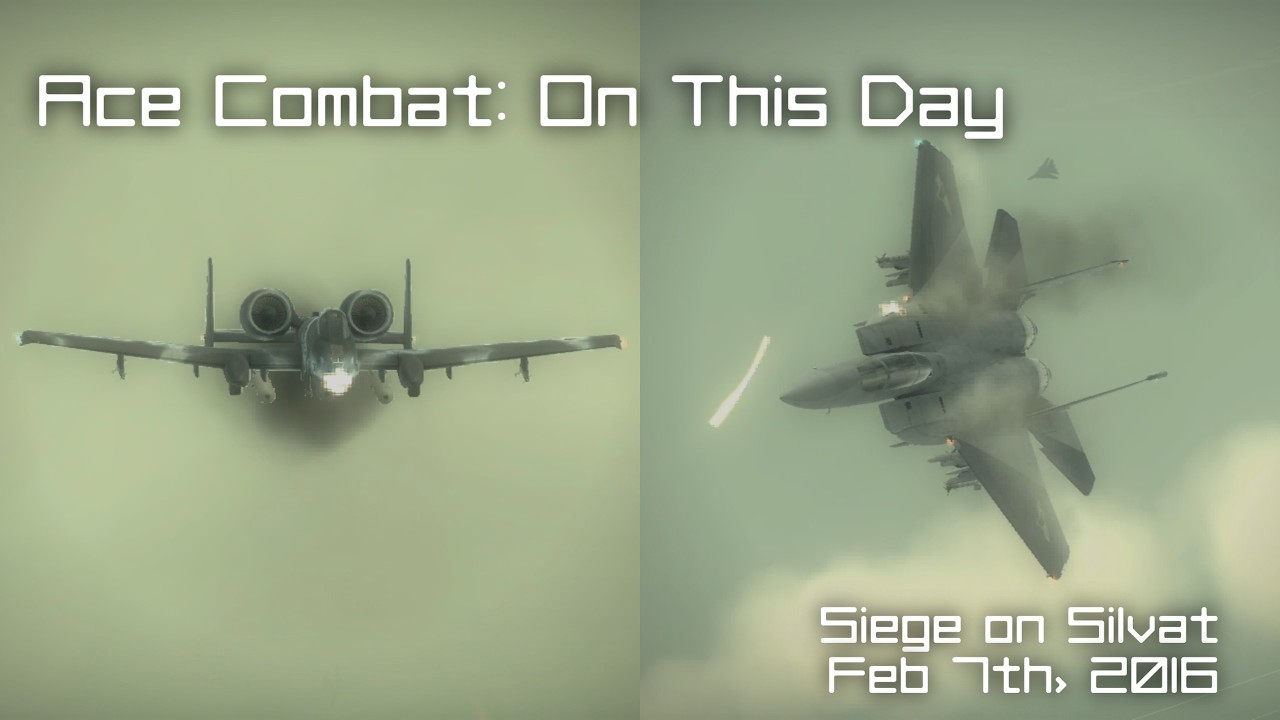 Ace Combat On This Day: Feb 7th
