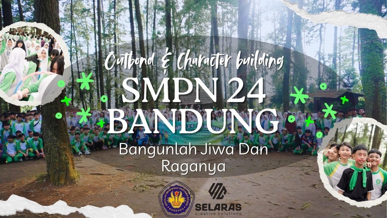 Outbound & Character Building SMPN 24 Bandung
