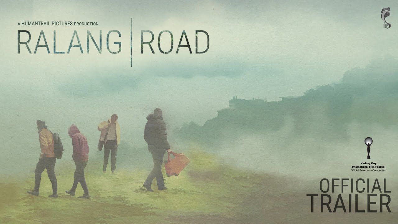 Ralang Road - Official Trailer