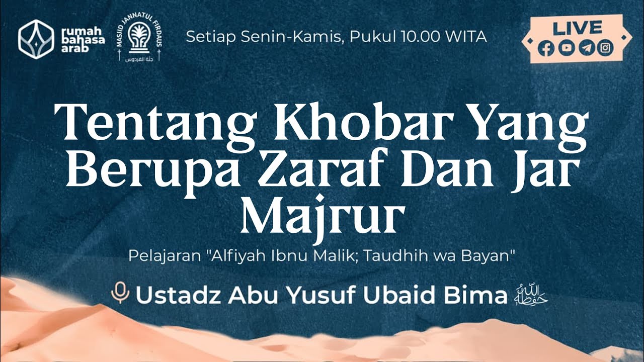 26.#RBA4 | ALFIYAH IBNU MALIK | Tentang Khobar Yang Berupa Zaraf Dan Jar Majrur