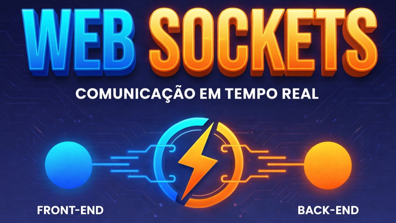 Aprenda WebSockets: O intensivão prático para Sistemas Real-Time
