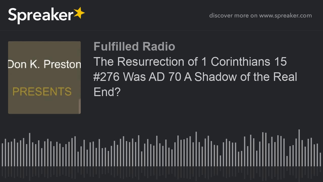 The Resurrection of 1 Corinthians 15 