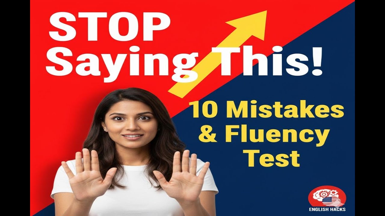STOP Saying This! 10 Mistakes That Make You Sound UNNATURAL