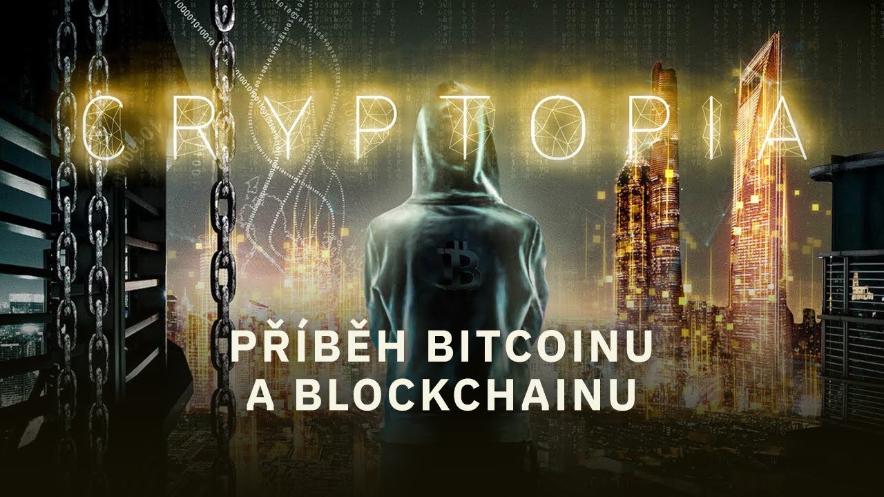 Příběh Bitcoinu a Blockchainu | Dokument CRYPTOPIA | CZ dabing | Kryptoměny