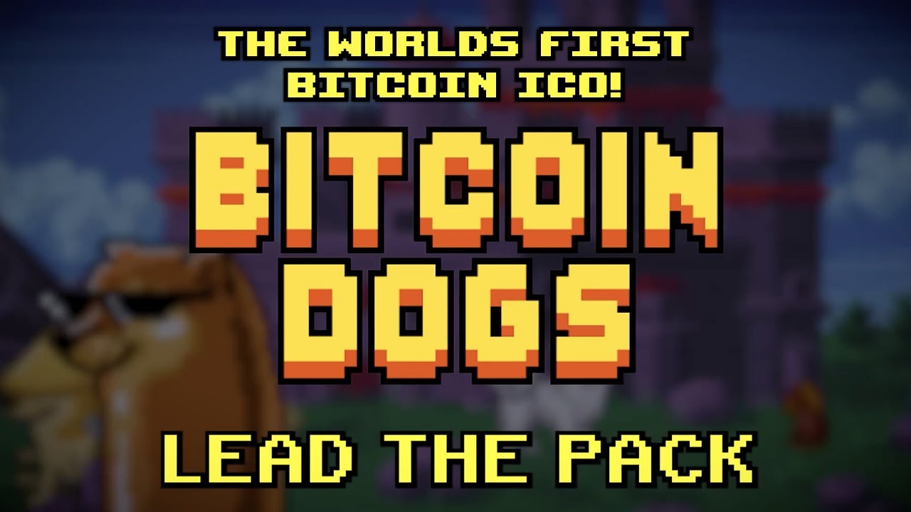 Bitcoin Dogs: The World's First Bitcoin ICO (Official Trailer)