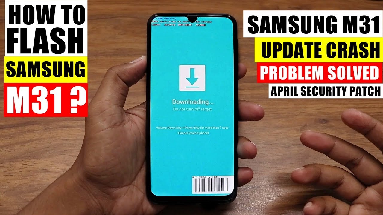 Samsung M31 Update Crash Problem Fixed..!! Samsung M31 April Security Patch Update Problem Fixed.