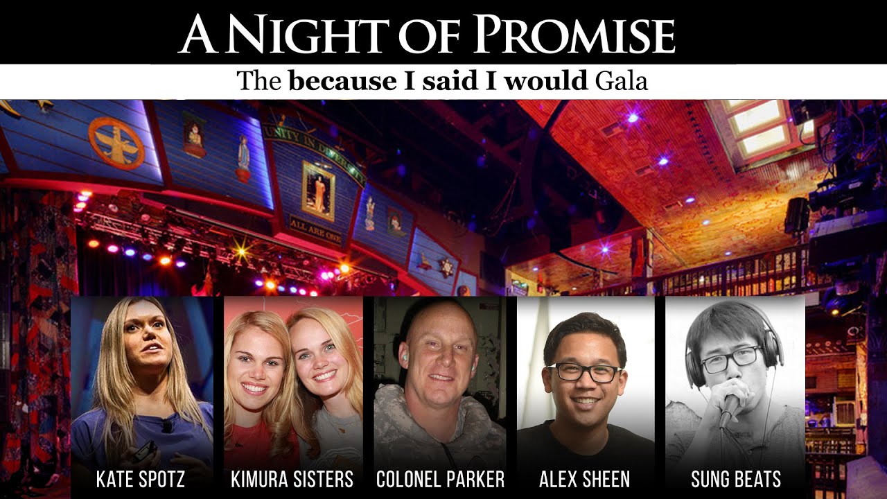 A Night of Promise: The because I said I would Gala