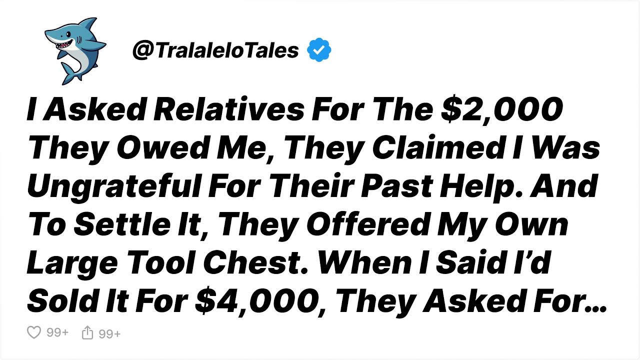 When I Asked Relatives For The $2,000 They Owed Me, They Claimed I Was...  - Reddit Stories