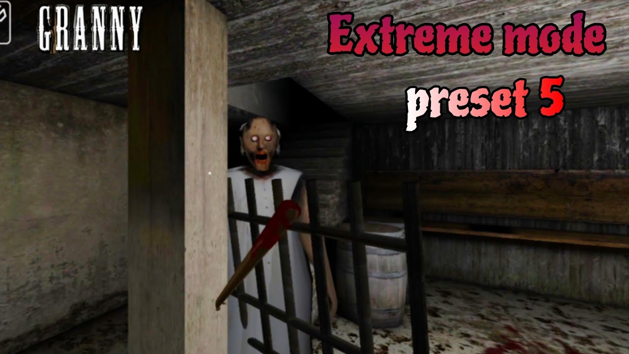 Granny Extreme mode preset 5 Door Escape full horror 