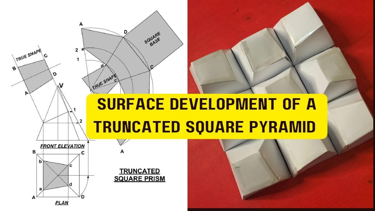 How to develop the Surface of a Truncated Square Pyramid |Surface Development