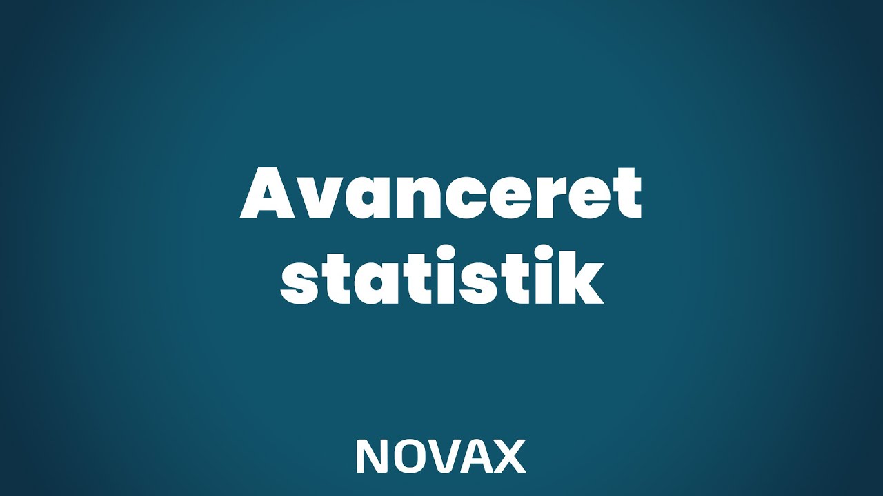 Webinar - Avanceret statistik