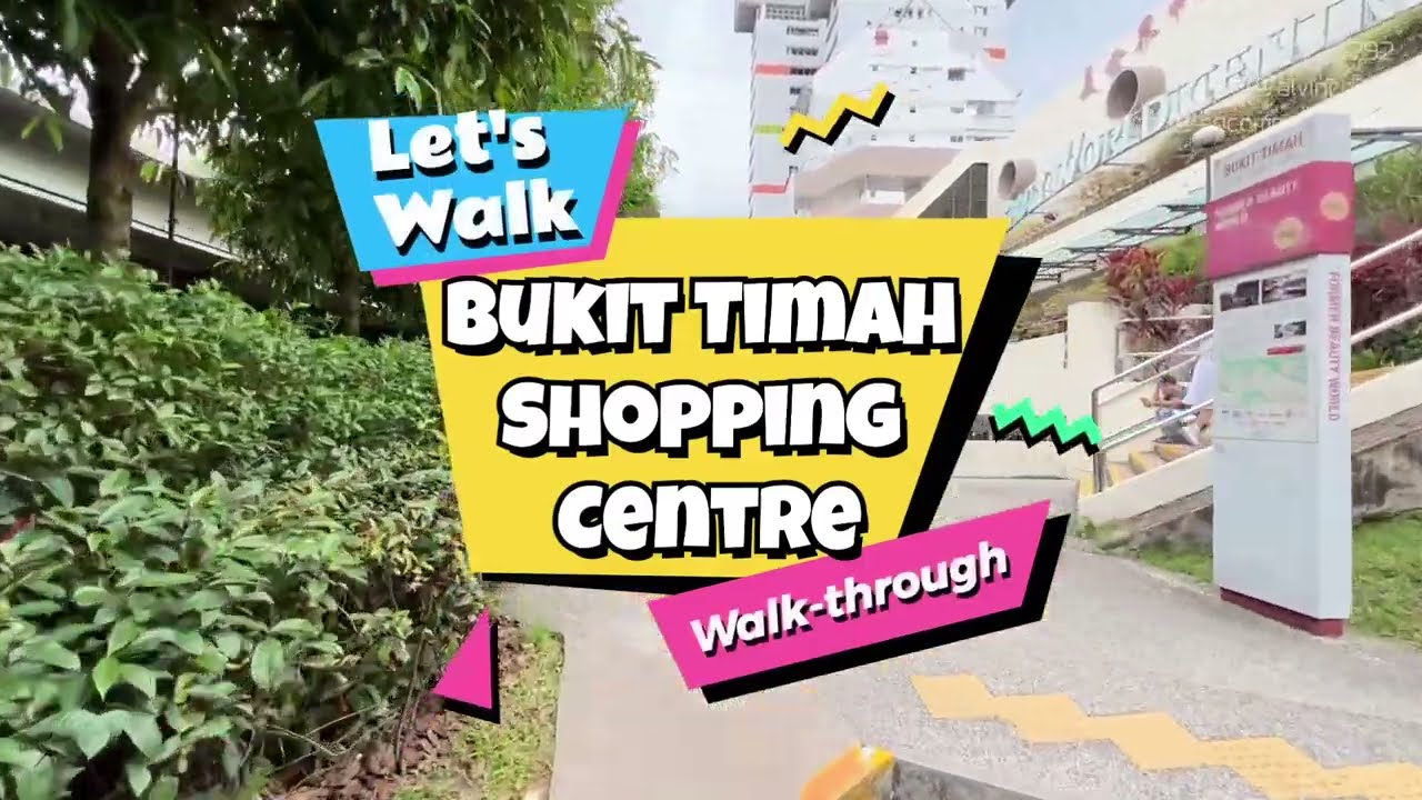 Let's Walk!! Bukit Timah Shopping Centre Walkthrough
