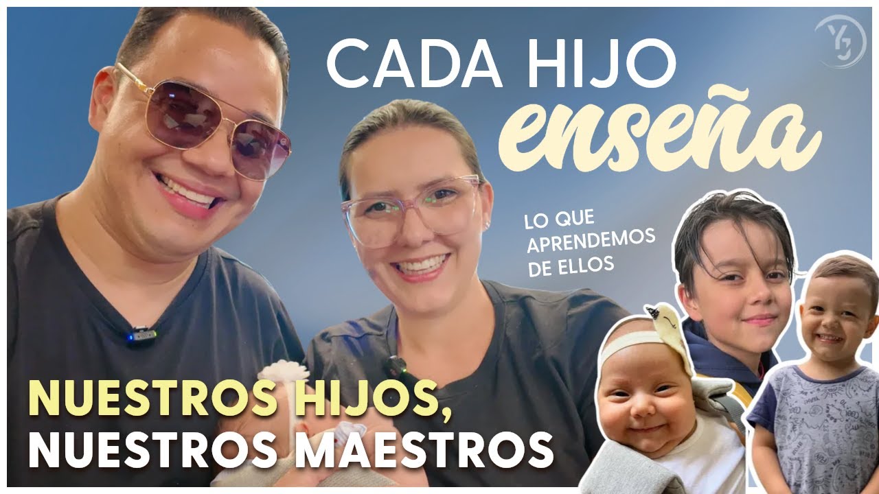 “El regalo escondido en cada hijo” - Yuli y Josh - Ser padres: cada hijo transforma nuestro corazón.