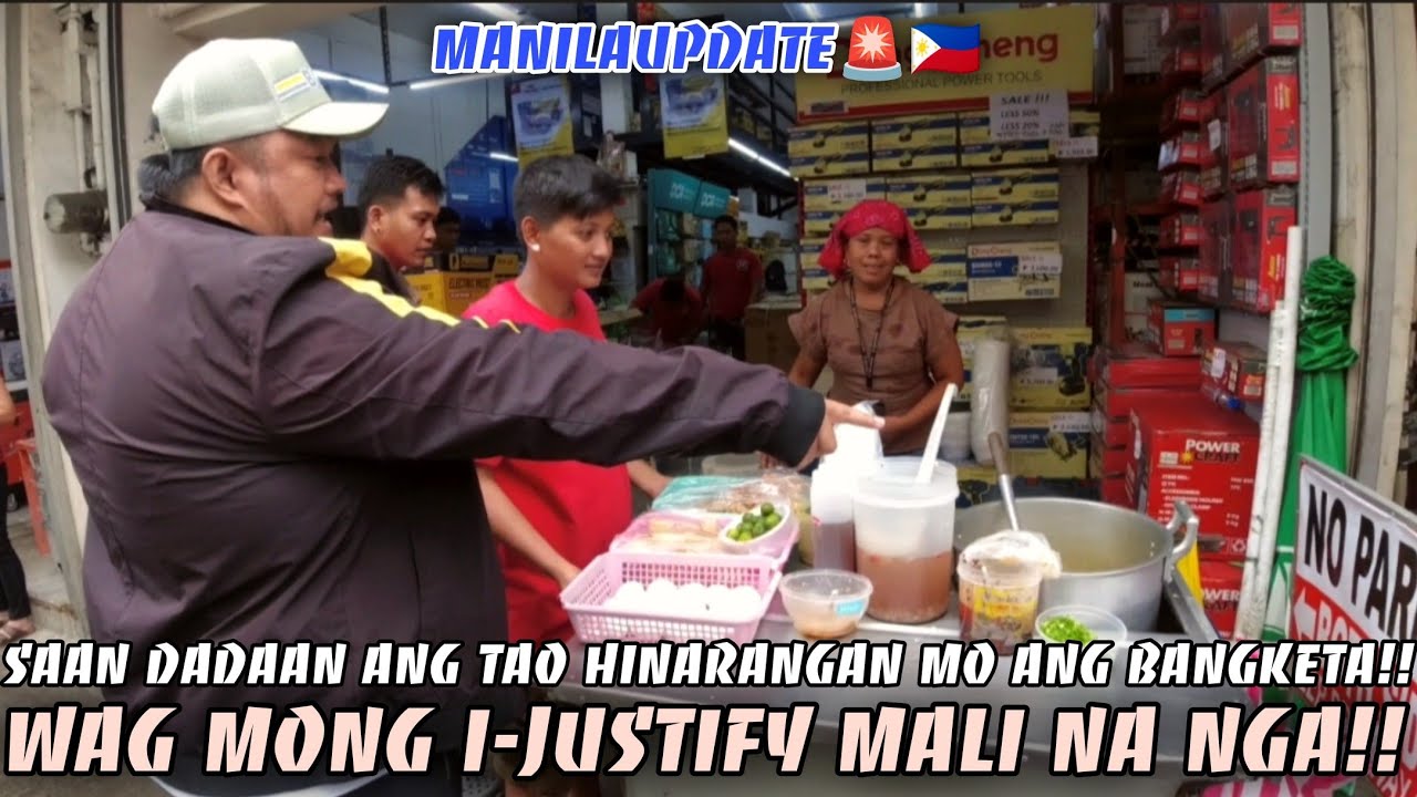 HUWAG KANA MAGBANGIT NG KUNG SINO SINO!!IKAW ANG MALI DITO BANGKETA TO!!HAWKERS Clearing Operation🚨