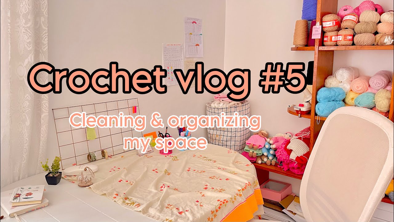 Crochet studio #5: كيف أرتب ورشتي كصاحبة مشروع يدوي | تنظيم و تنظيف مكان عملي كصاحبة