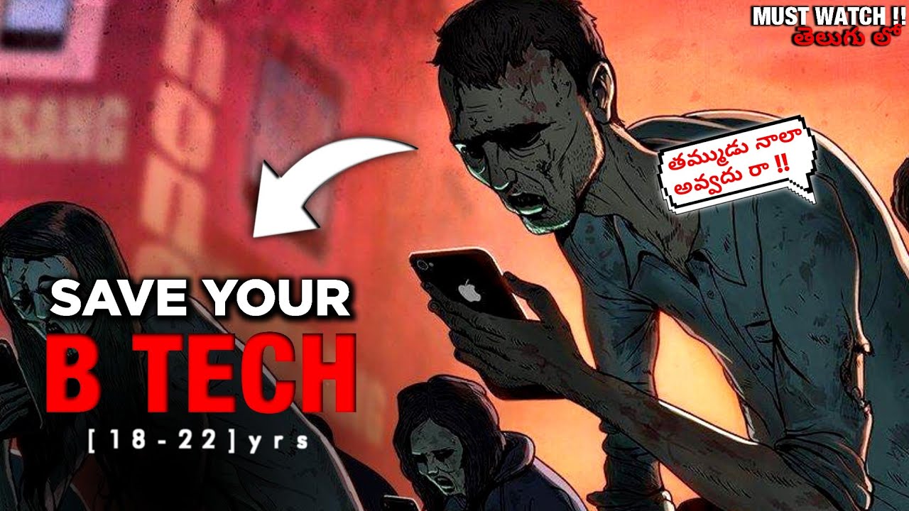 Save Your Btech Life Before Wasting | Self Improvement | motivational