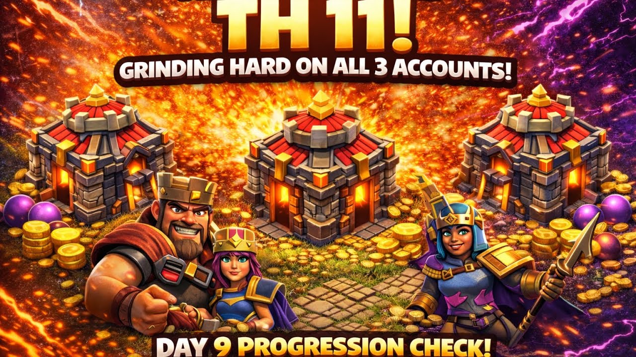 “Day 9 Progression – Reached TH11 + Triple Account Grind! (Clash of Clans)”