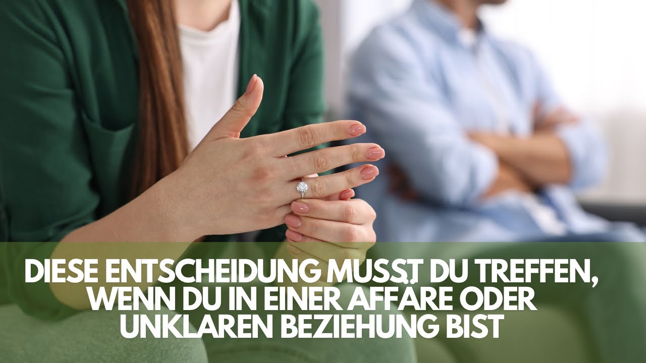 Diese Entscheidung musst du treffen, wenn du in einer Affäre oder unklaren Beziehung bist
