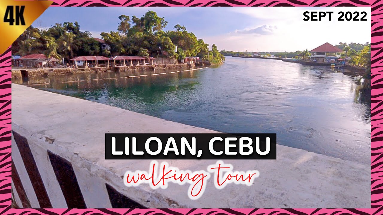 🔥[4K #CEBU 🇵🇭] ▶︎ #LILOAN | #Walking Tour | #Philippines