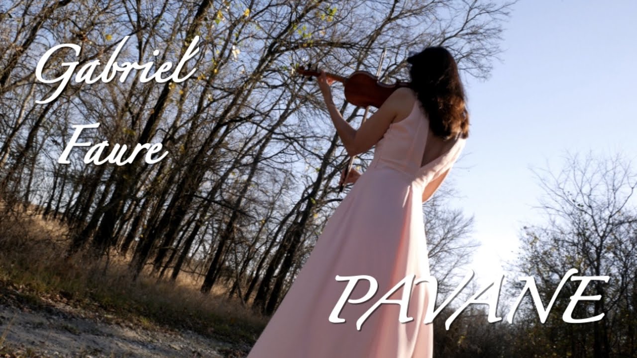 Gabriel FAURE: PAVANE - Violin & Piano