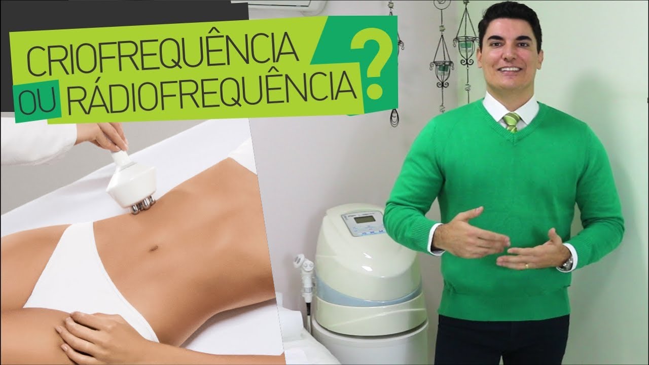 Criofrequência ou Radiofrequência?