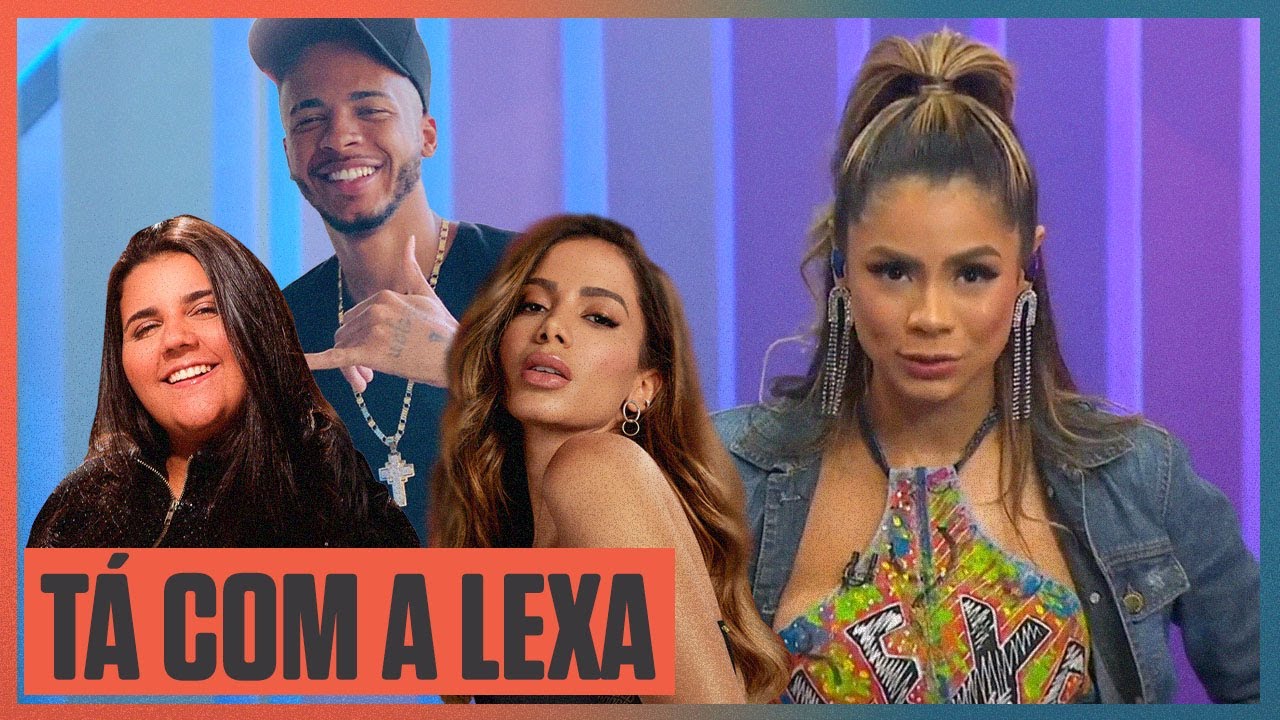 Anitta, DJ Rennan da Penha e mais! Lexa traz tudo sobre os hits do momento e várias fofocas! | TVZ