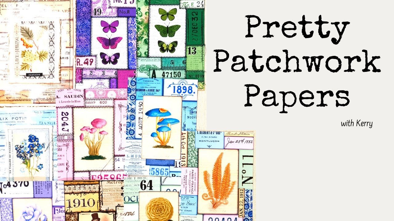 Patchwork Papers with Kerry
