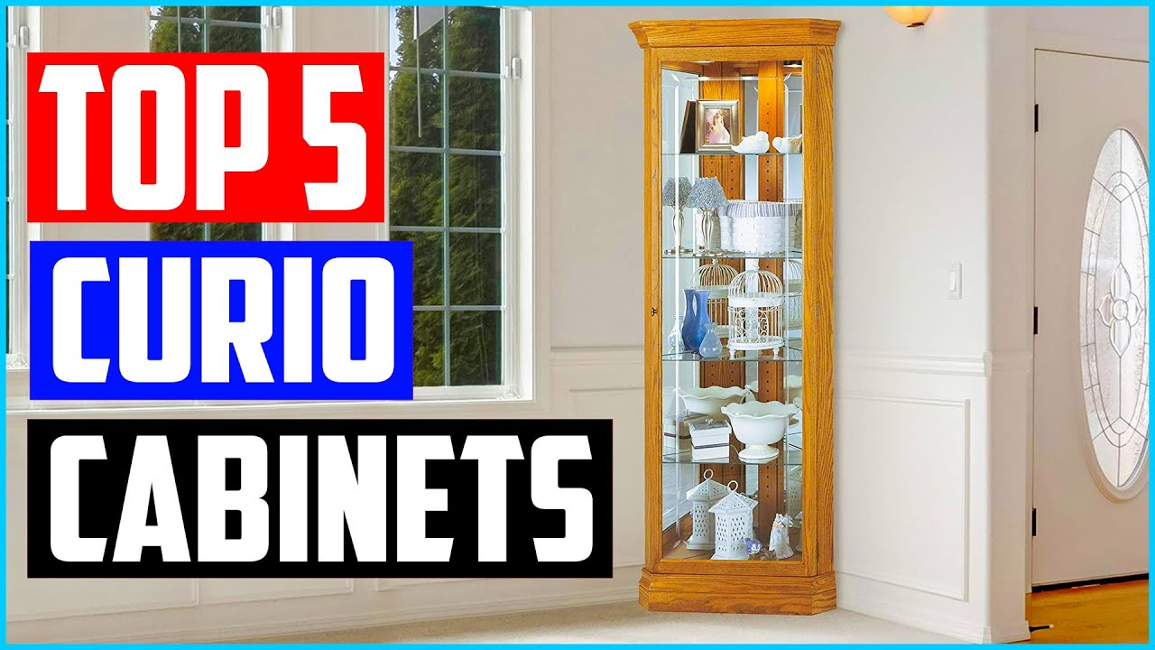 Top 5 Best Corner Curio Cabinets in 2022 Reviews