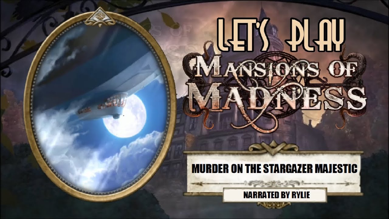 Let's Play Mansions of Madness: Murder on the Stargazer Majestic