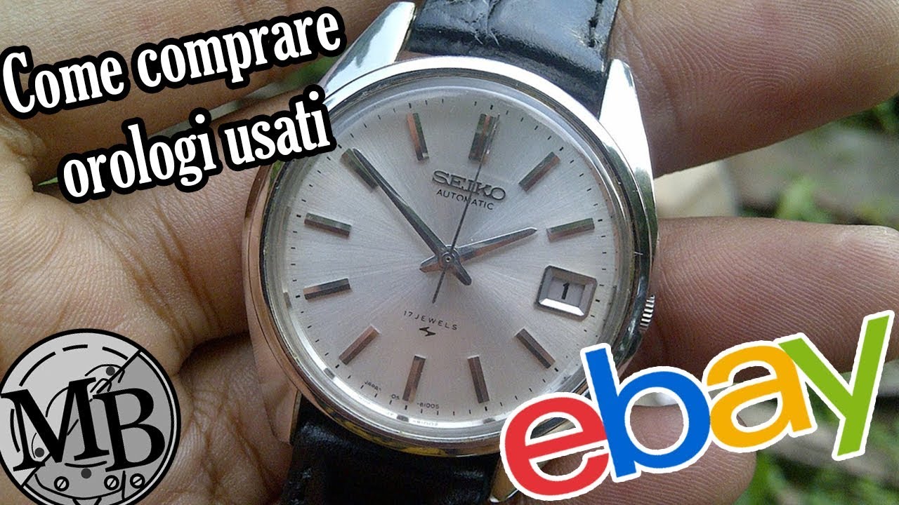 Come COMPRARE OROLOGI USATI su EBAY nelle ASTE (evitando truffe)