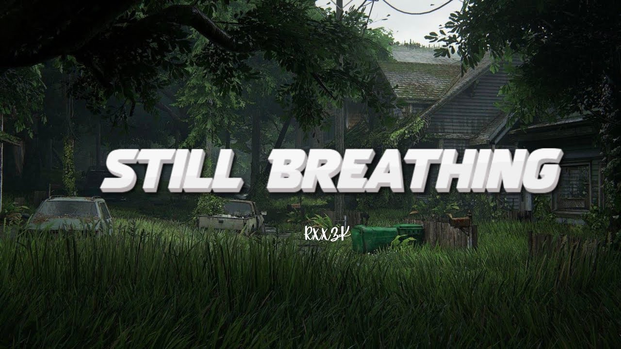 RXXZK - STILL BREATHING ( Official Audio)