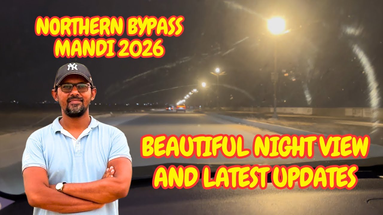 Beautiful Night View And Latest Updates. Northern Bypass Mandi 2026