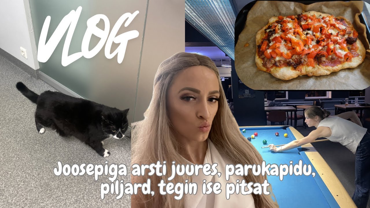 Vlog 179 I Joosepiga arsti juures, parukapidu, piljard, tegin ise pitsat