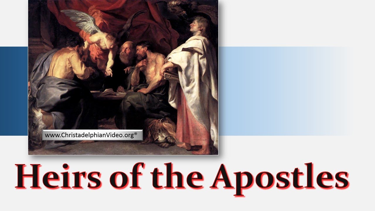 'Heirs of the Apostles & Gentile Christianity'